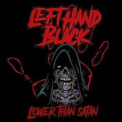 Грамофонна плоча Left Hand Black - Lower Than Satan (Limited Edition) (Blood Red Coloured) (2 LP)