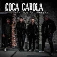 Δίσκος LP Coca Carola - När Sen Är Försent (Gatefold Sleeve) (10")
