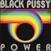 Vinüülplaat Black Pussy - Power (LP)