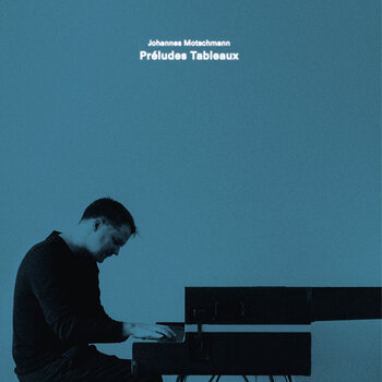 Vinyl Record Johannes Motschmann - Préludes Tableaux (180 g) (LP) - 1