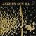 LP ploča Sun Ra - Jazz By Sun Ra Vol. 1 (Limited Edition) (LP)