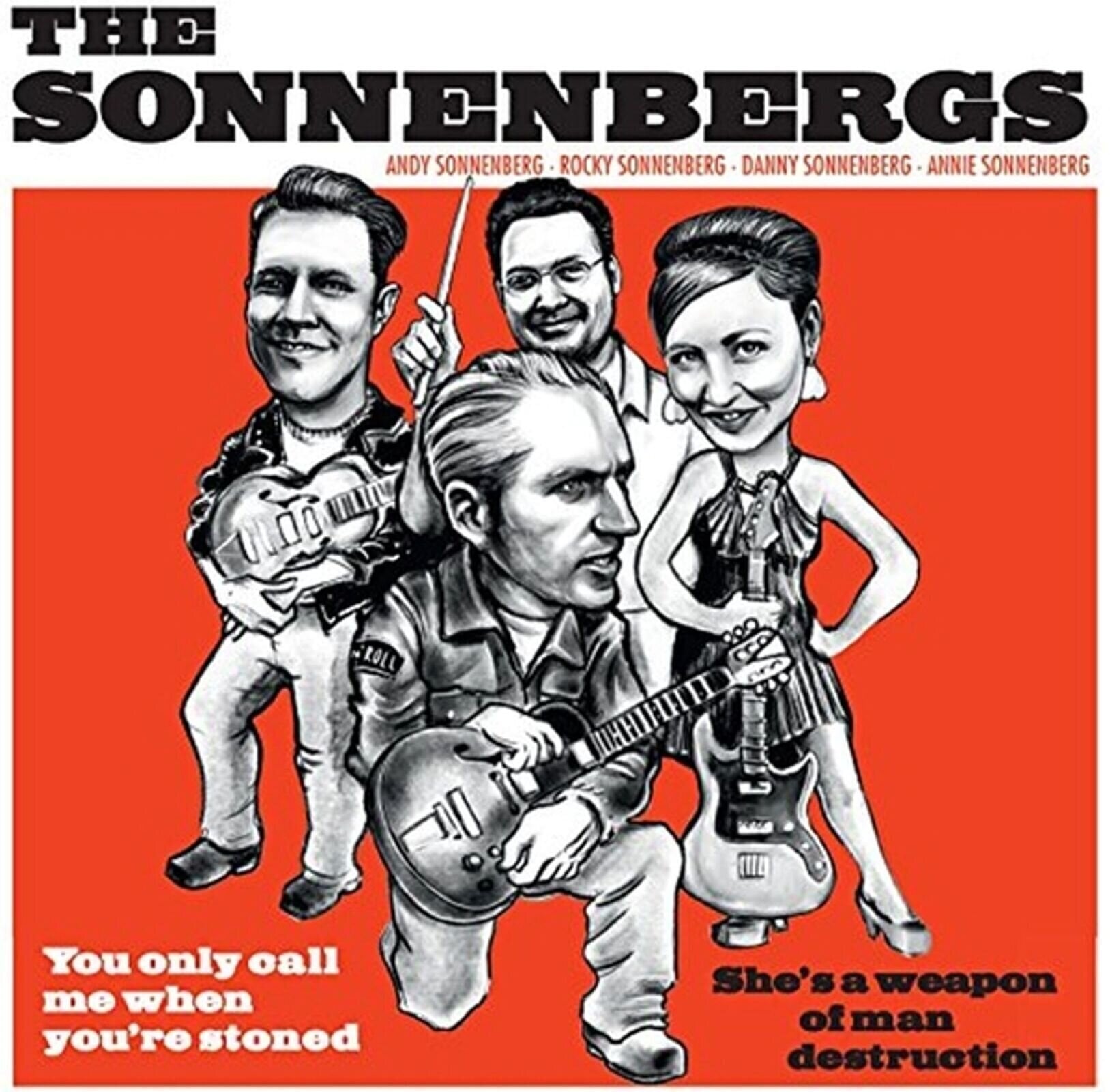 LP ploča The Sonnenbergs - You Only Call Me When You're Stoned (LP)