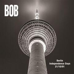 Грамофонна плоча BOB - Berlin Independence Days 21/10/91 (Limited Edition) (LP)