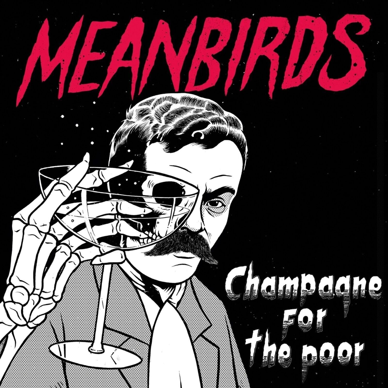 LP plošča Meanbirds - Champagne For The Poor (Limited Edition) (EP)