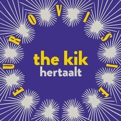 Schallplatte The Kik - The Kik Hertaalt Eurovisie (LP)