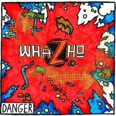 Vinyl Record Whazho - Danger (LP)