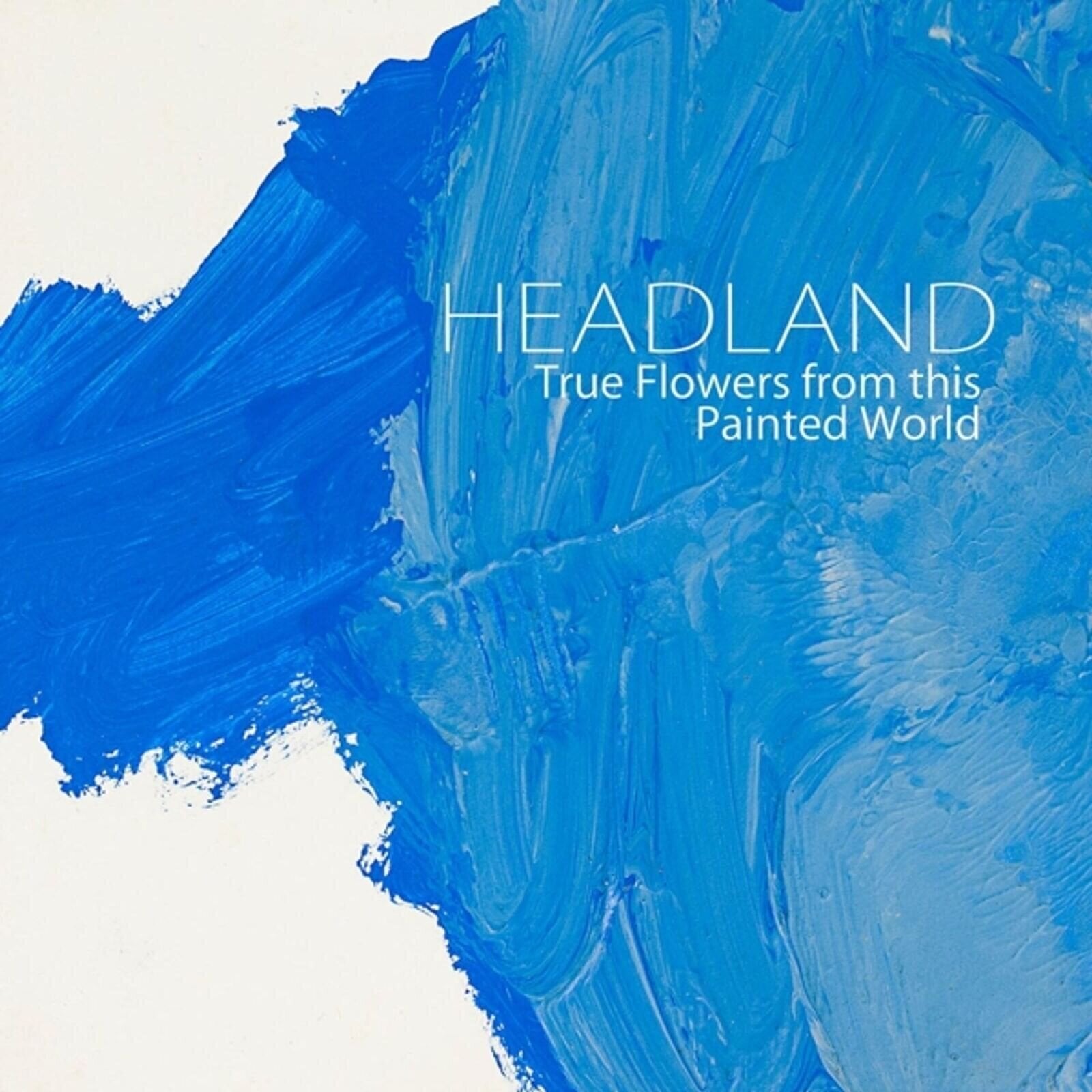 Vinyl Record Headland - True Flowers From This Painted World (Limited Edition) (LP + DVD)