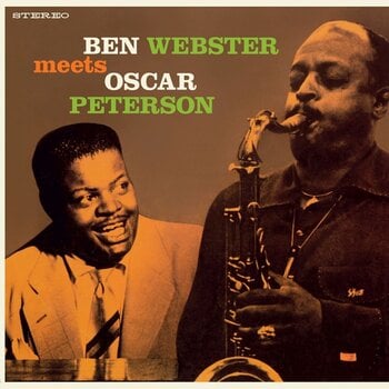 LP plošča Ben Webster & Oscar Peterson - Ben Webster Meets Oscar Peterson (Reissue) (180 g) (LP) - 1