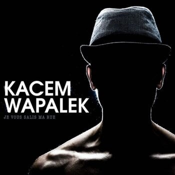 LP plošča Kacem Wapalek - Je Vous Salis Ma Rue (Reissue) (2 LP) - 1