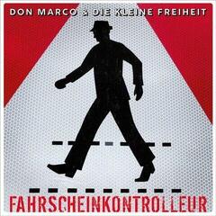 LP ploča Don Marco & Die Kleine Freiheit - Fahrscheinkontrolleur / Nichts Hält Für Immer (Markus Naegele) (LP)