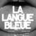 Hanglemez Laetitia Sadier & Storefront Church - La Langue Bleue (Limited Edition) (7")