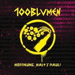 Vinylplate 100blumen - Hoffnung, Halt's Maul! (LP)