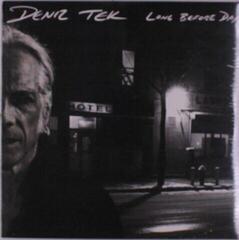 Schallplatte Deniz Tek - Long Before Day (Limited Edition) (LP)