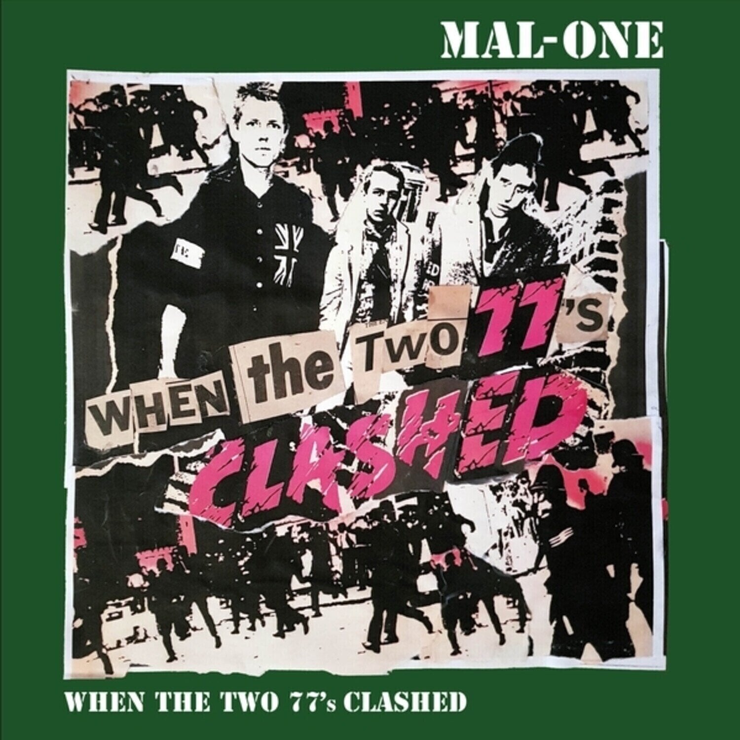 Hanglemez Mal-One - When The Two 77's Clashed (7")