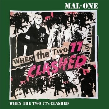 Hanglemez Mal-One - When The Two 77's Clashed (7") - 1