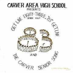 Δίσκος LP Carver High & The Carver Area High School Seniors - Get Live '83 (Reissue) (LP)