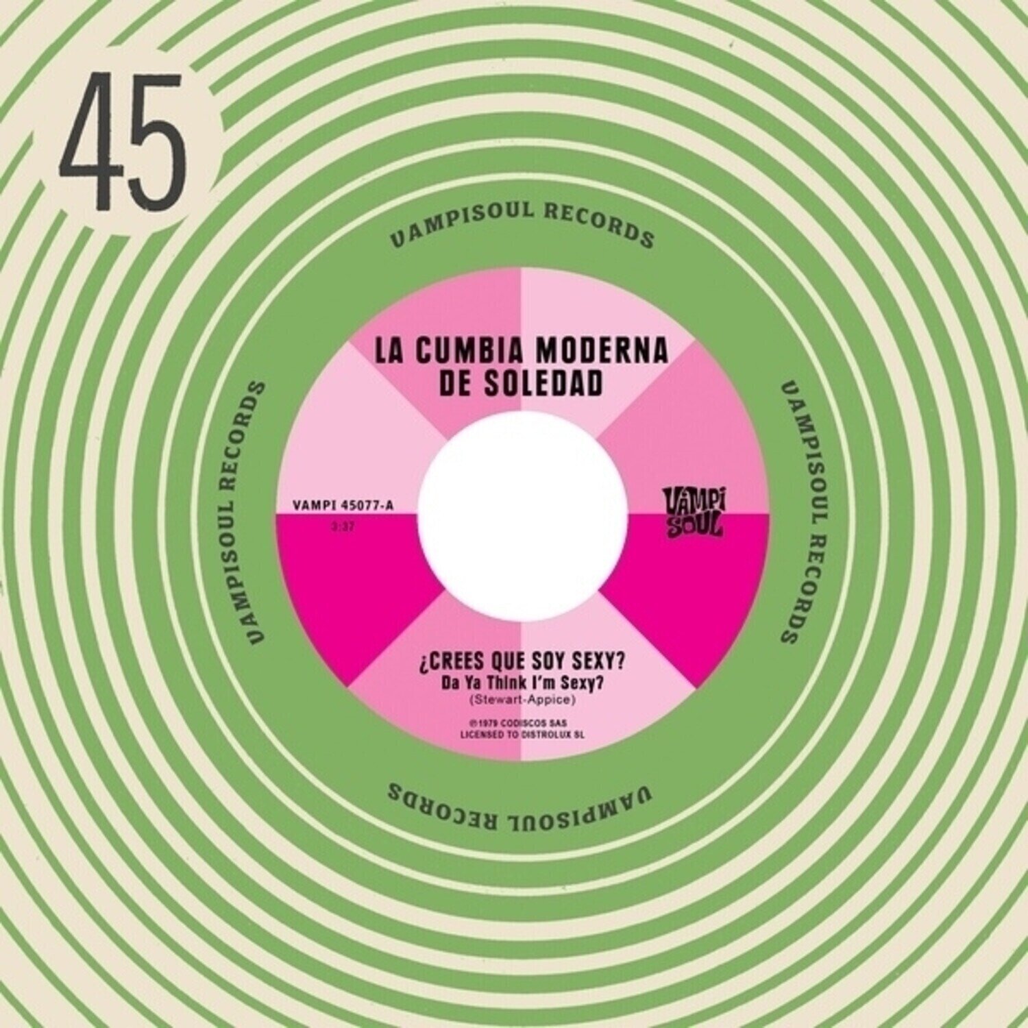 LP Cumbia Moderna De Soledad & Machuca Cumbia - ¿Crees Que Soy Sexy? Da Ya Think I’m Sexy? / Staying Alive (Coloured) (7")