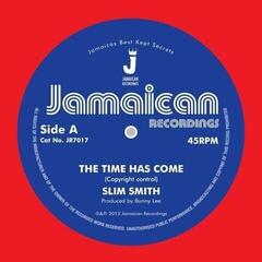 LP plošča Slim Smith - The Time Has Come (Reissue) (7")