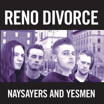 LP ploča Reno Divorce - Naysayers And Yesmen (Limited Edition) (LP) - 1