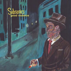 Schallplatte Subsonics - Good Violence (Limited Edition) (Reissue) (LP)