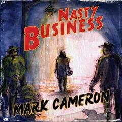 LP plošča Mark Cameron - Nasty Business (LP)