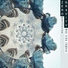 LP ploča Zéro Gr4vity - Une Très Légère Oscillation (2 LP)
