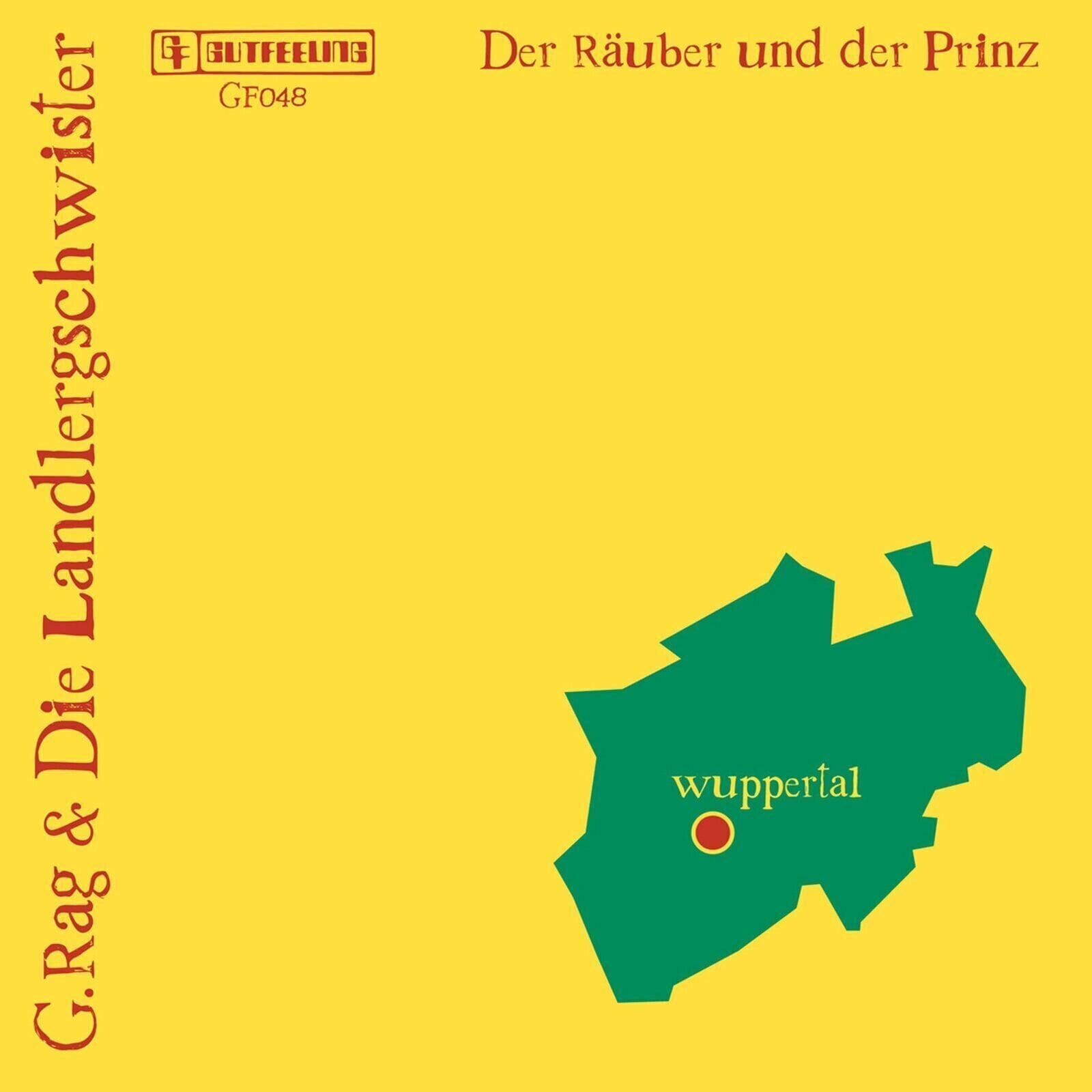 Disc de vinil G.Rag + Die Landlergschwister - Der Räuber Und Der Prinz (Limited Edition) (7")