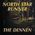 Disc de vinil North Star Runner - The Dennen (2 LP)