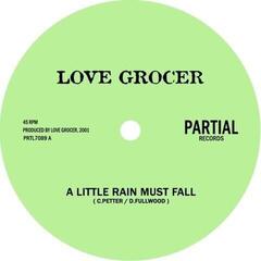 Disc de vinil The Love Grocer - A Little Rain Must Fall / 40 Days (LP)