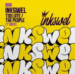 Disco in vinile Inkswel - Too Late / The People (7")