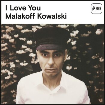 LP plošča Malakoff Kowalski - I Love You (LP) - 1
