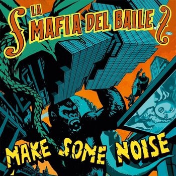 Vinylplate La Mafia Del Baile - Make Some Noise (Limited Edition) (LP) - 1
