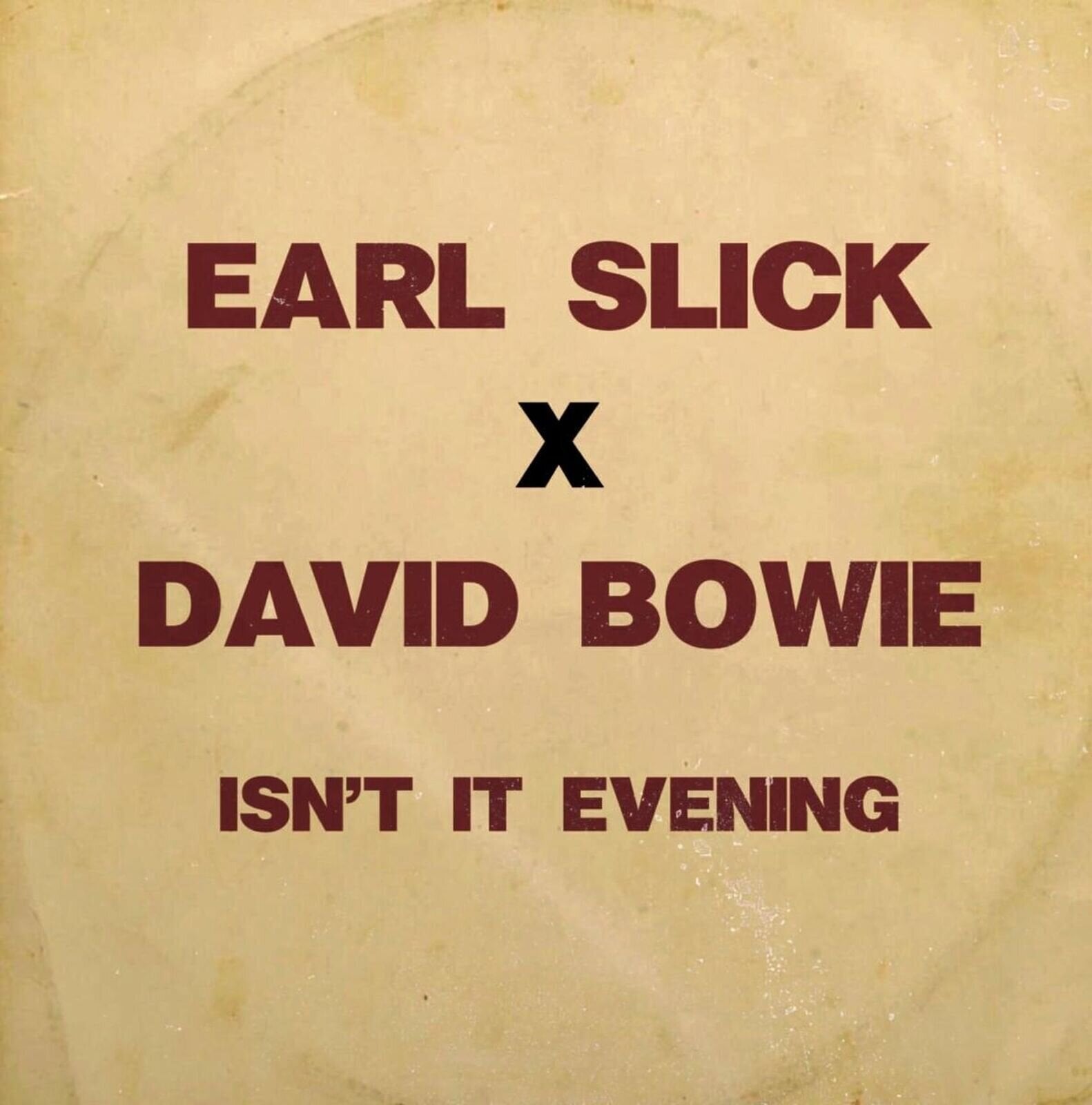 LP deska Earl Slick & David Bowie - Isn't It Evening (Limited Edition) (Turquoise Blue Coloured) (7")