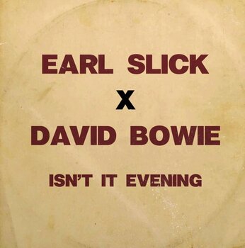 LP deska Earl Slick & David Bowie - Isn't It Evening (Limited Edition) (Turquoise Blue Coloured) (7") - 1