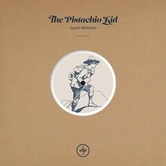 Vinylskiva The Pistachio Kid - Sweet Remedies (10")
