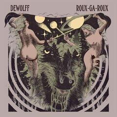 Disque vinyle Dewolff - Roux Ga Roux (Limited Edition) (2 LP)