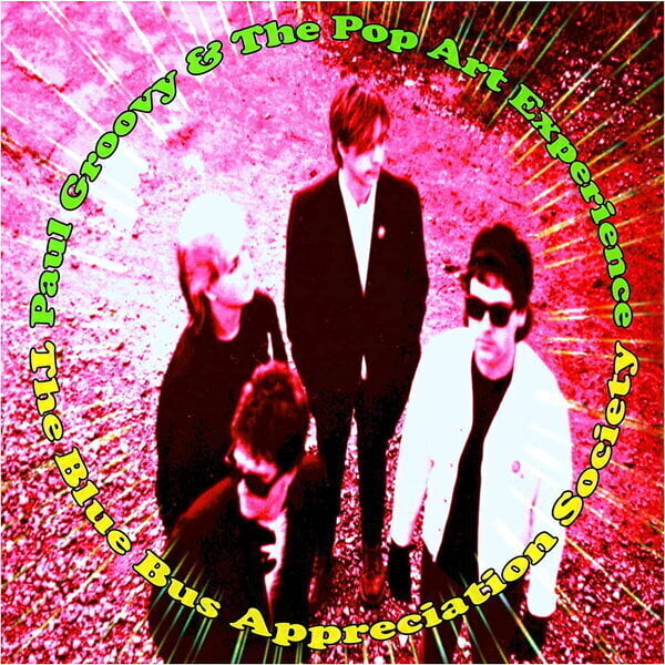 Vinylskiva Paul Groovy & The Pop Art Experience - The Blue Bus Appreciation Society (Limited Edition) (10")