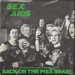 LP deska Sex Aids - Back On The Piss Again! (LP)