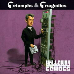 Vinylskiva The Holloway Echoes - Triumphs & Tragedies (10")