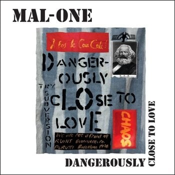 Disco in vinile Mal-One - Dangerously Close To Love (Limited Edition) (7") - 1