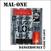 Вінілові платівки Mal-One - Dangerously Close To Love (Limited Edition) (7")