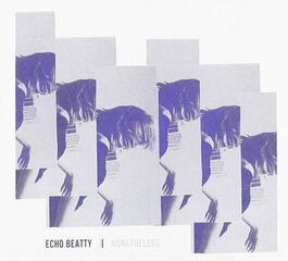 Disco de vinil Echo Beatty - Nonetheless (High Quality) (LP)