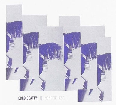 Disco de vinil Echo Beatty - Nonetheless (High Quality) (LP) - 1
