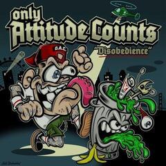LP ploča Only Attitude Counts - Disobedience (LP)