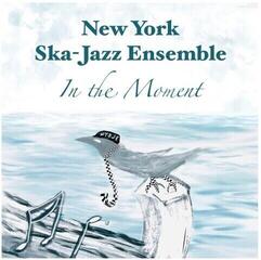 Vinylskiva New York Ska-Jazz Ensemble - In The Moment (LP)