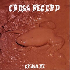 LP ploča Cross Record - Crush Me (2 LP)