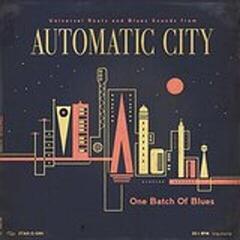Disque vinyle Automatic City - One Batch Of Blues (Limited Edition) (10")