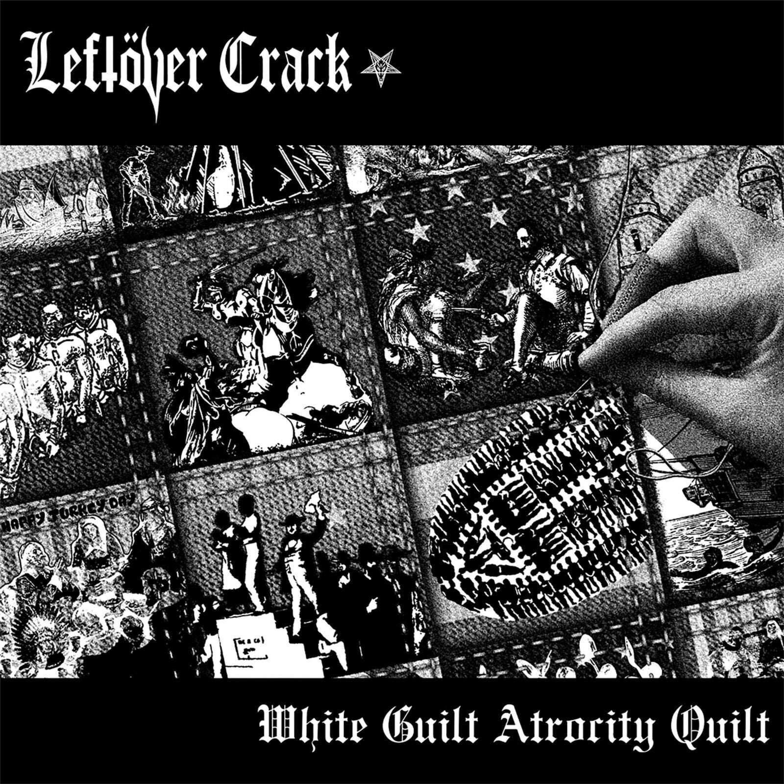 Schallplatte Leftöver Crack - White Guilt Atrocity Quilt (LP)