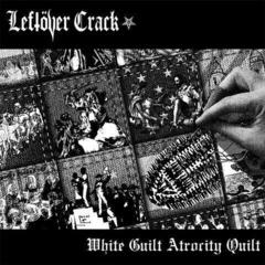 Disque vinyle Leftöver Crack - White Guilt Atrocity Quilt (LP)