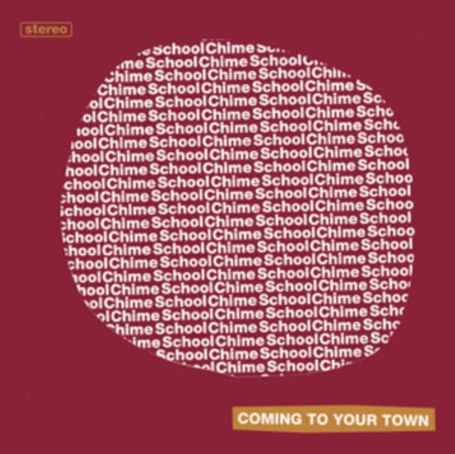 Disque vinyle Chime School - Coming To Your Town (LP)